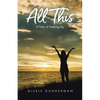 All This: A Year of Seeking Joy - Paperback