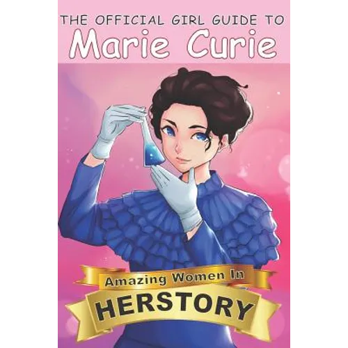The Official Girl Guide to Marie Curie - Paperback