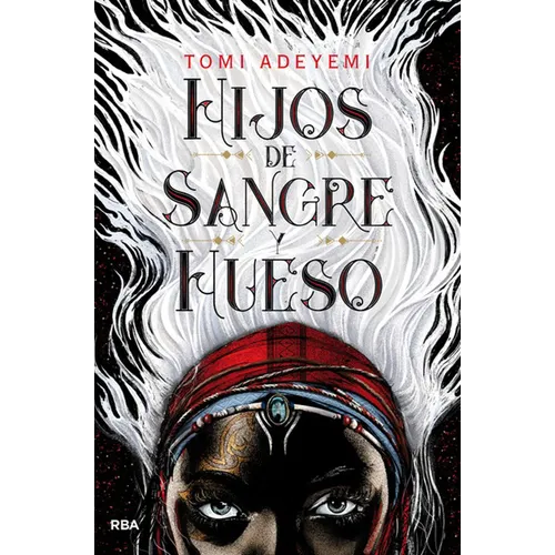 Hijos de Sangre Y Hueso / Children of Blood and Bone - Paperback