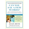 Can You Say a Few Words?: How to Prepare and Deliver a Speech for Any Special Occasion - Paperback