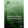 Satellite Altimetry for Earth Sciences - Paperback