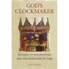 God's Clockmaker: Richard of Wallingford and the Invention of Time - Hardcover