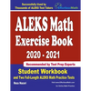 ALEKS Math Exercise Book 2020-2021: Student Workbook and Two Full-Length ALEKS Math Practice Tests - Paperback