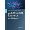 Machine Learning Governance for Managers - Paperback
