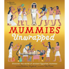 Mummies Unwrapped - Hardcover