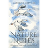 Nature Notes: Glimpses of God in the Natural World - Paperback
