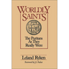 A Worldly Saints: The Puritans as They Really Were - Paperback