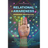 Relational Awareness: Experience Architecture Manuals the Theory of Light - Paperback