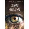 Corvo Hollows: A Psychological Thriller - Paperback
