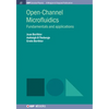 Open-Channel Microfluidics: Fundamentals and Applications - Hardcover