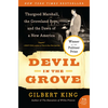 Devil in the Grove: Thurgood Marshall, the Groveland Boys, and the Dawn of a New America - Paperback