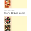 El Arte del Buen Comer - Paperback