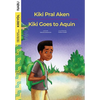 Kiki Goes to Aquin / Kiki Pral Aken - Paperback