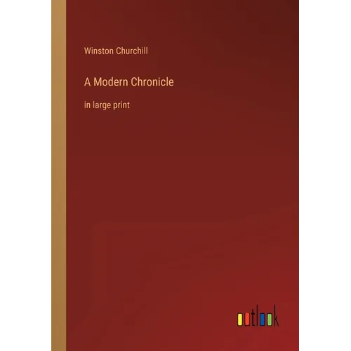 A Modern Chronicle: in large print - Paperback