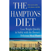 The Hamptons Diet: Lose Weight Quickly and Safely with the Doctor's Delicious Meal Plans - Paperback