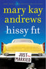Hissy Fit - Paperback