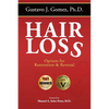 Hair Loss, Second Edition: Options for Restoration & Reversal - Paperback