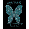 Colorful Butterflies: Coloring Book Designed for Adult & Kids. - Paperback