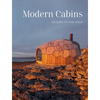 Modern Cabins: Return to the Wild - Hardcover