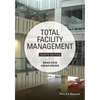 Total Facility Management - Paperback