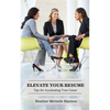 Elevate Your Resume: Tips for Accelerating Your Career - Paperback