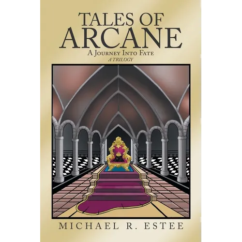 Tales of Arcane: A Journey into Fate - Paperback