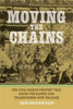 Moving the Chains: The Civil Rights Protest That Saved the Saints and Transformed New Orleans - Paperback