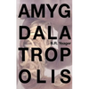 Amygdalatropolis - Paperback