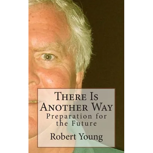There Is Another Way - Paperback