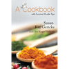 A Cookbook with Survival Guide Tips - Paperback