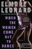 When the Women Come Out to Dance: Stories - Paperback