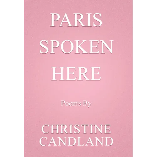 Paris Spoken Here - Hardcover