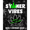 Stoner Vibes: Adult Coloring Book - Paperback