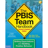 The Pbis Team Handbook: Setting Expectations and Building Positive Behavior - Paperback