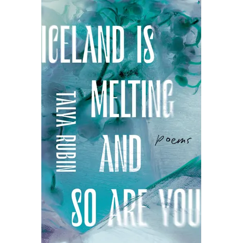 Iceland Is Melting and So Are You - Paperback
