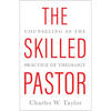 Skilled Pastor the - Paperback