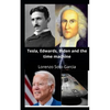 Tesla, Edwards, Biden and the time machine - Paperback