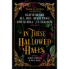 In These Hallowed Halls: A Dark Academia Anthology - Hardcover