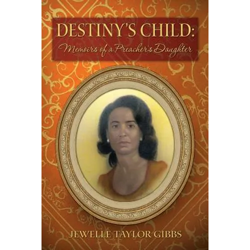 Destiny's Child: Memoirs of a Preacher's Daughter - Paperback