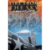 Fire from the Sky: A Diary Over Japan - Hardcover
