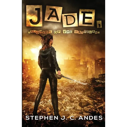 Jade, Daughter of the Wasteland - Paperback