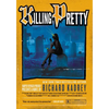 Killing Pretty: A Sandman Slim Novel - Paperback