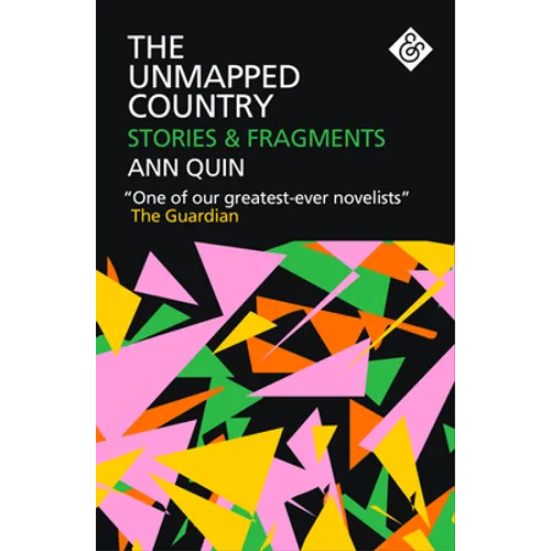 The Unmapped Country: Stories and Fragments - Paperback