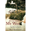 If I'd Had My Way - Paperback