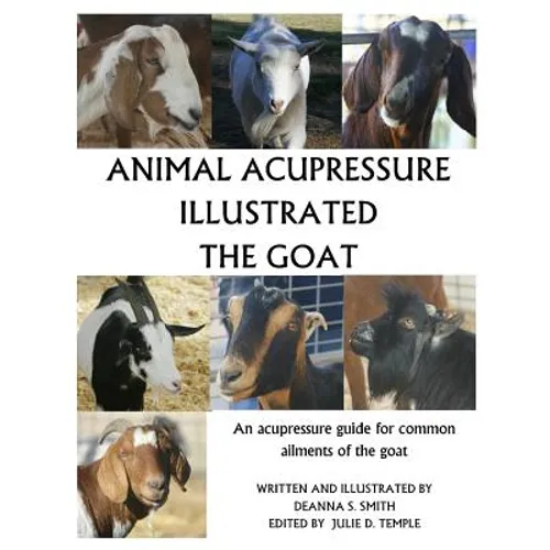Animal Acupressure Illustrated The Goat - Paperback