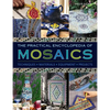 The Practical Encyclopedia of Mosaics: Techniques, Materials, Equipment, Projects - Hardcover
