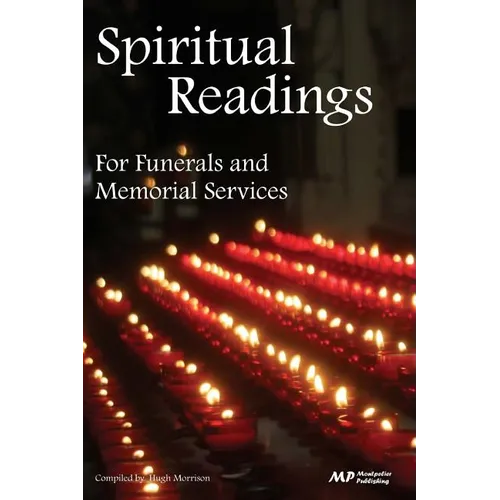Spiritual Readings for Funerals and Memorial Services - Paperback