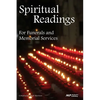 Spiritual Readings for Funerals and Memorial Services - Paperback