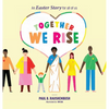 Together We Rise - An Easter Story for all of us - Hardcover