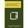 A History Of The Indian Villages And Place Names In Pennsylvania - Paperback